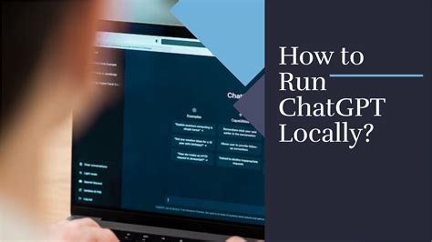 run chatgpt locally